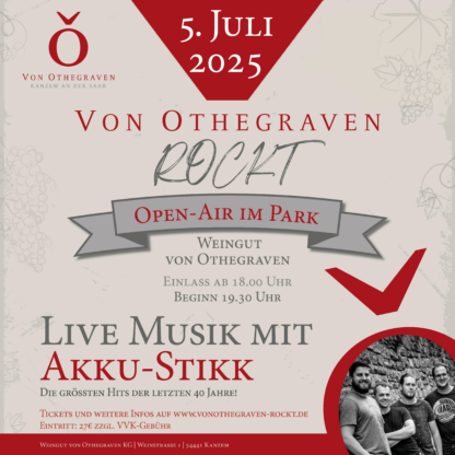 von Othegraven ROCKT ! Vol. 4 - E-Ticket / Open Air dans le parc avec Akku-Stikk / Kanzem / Samedi 05/07/25 - Concert supplémentaire