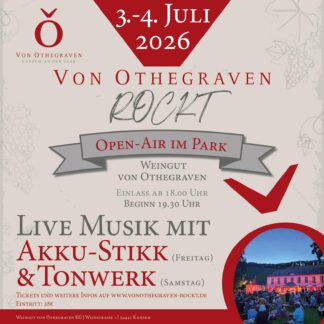 von Othegraven ROCKT! Vol. 5 - E-Ticket / Open Air im Park mit Akku-Stikk / Kanzem / Freitag 03/07/26 & Samstag 04/07/26